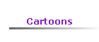 Cartoons